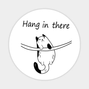 hang in there baby Magnet